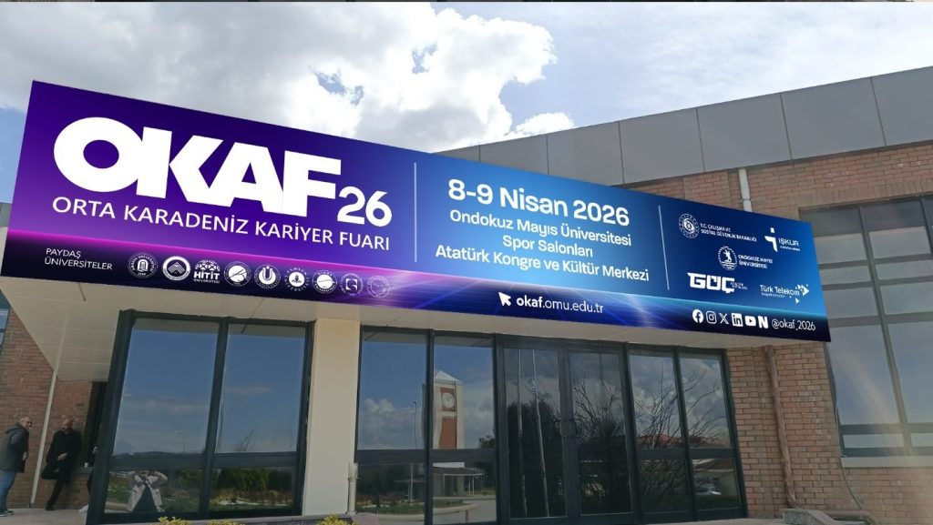 Orta Karadeniz Kariyer Fuarı (OKAF’26) 8 Nisan Çarşamba günü kapılarını OMÜ’de açıyor
